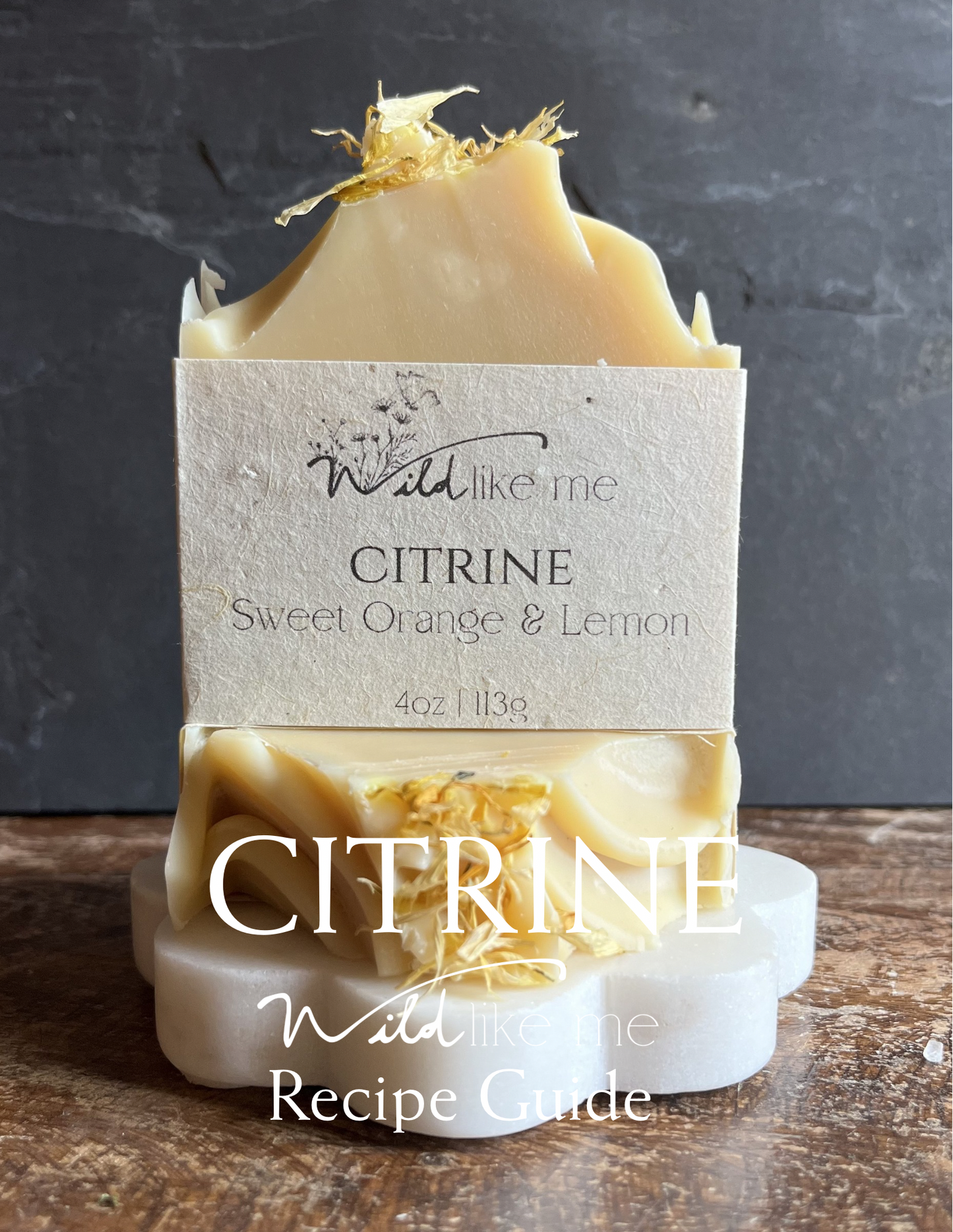 Citrine Recipe