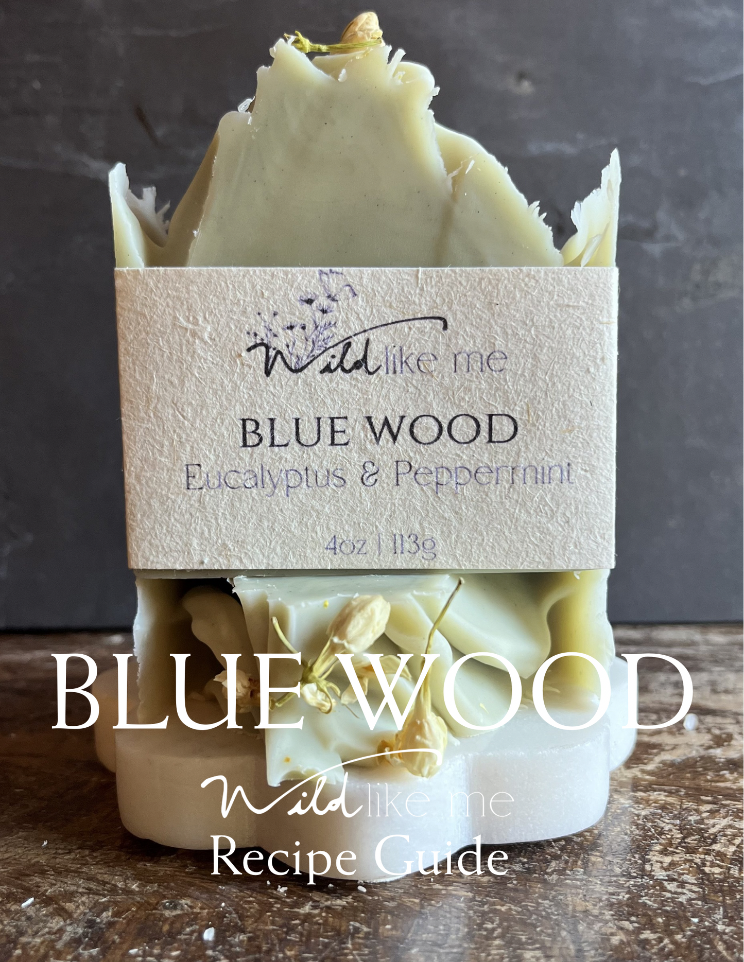 Blue Wood Recipe